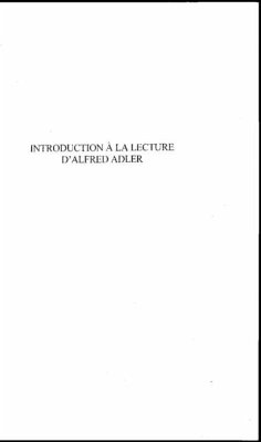INTRODUCTION A LA LECTURE D'ALFRED ADLER (eBook, PDF)