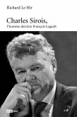 Charles-Sirois, l'homme derriere Francois Legault (eBook, ePUB)
