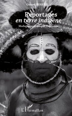 Reportages en terre indigene (eBook, ePUB) - Gerard Perrier, Gerard Perrier