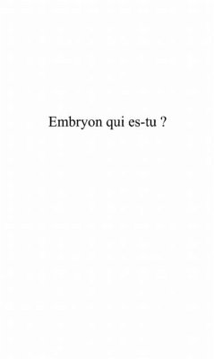 Embryon qui es-tu ? (eBook, PDF)