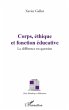 Corps, ethique et fonction educative... - Bild 1