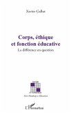 Corps, ethique et fonction educative (eBook, ePUB)