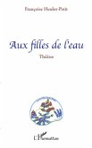 Aux filles de l'eau (eBook, ePUB)
