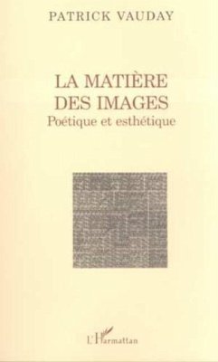 LA MATIERE DES IMAGES (eBook, PDF)