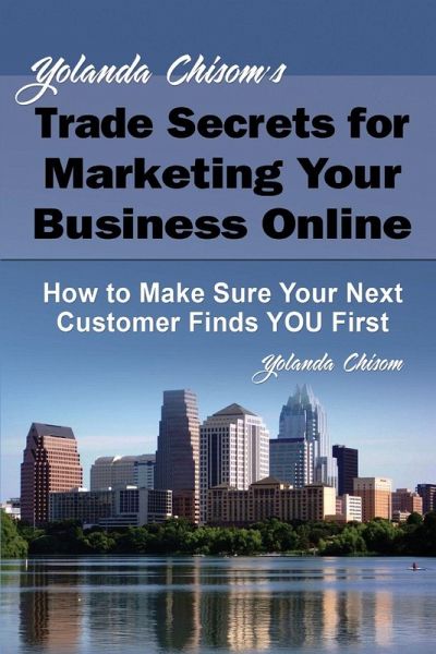 Yolanda Chisom's Trade Secrets for Marketing Your Business Online