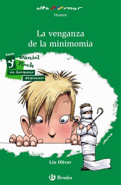 La venganza de la minimomia, Educación Primaria, 3 ciclo. Libro de lectura - Oliver, Lin