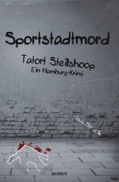 Sportstadtmord - Struck, Klaus