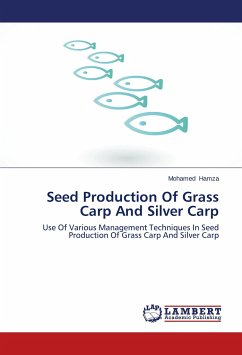 Seed Production Of Grass Carp And Silver Carp