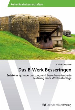 Das B-Werk Besseringen - Knauber, Corinna