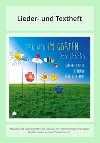 Der Weg im Garten des Lebens - Fietz, Siegfried; Schulze-Berndt, Hermann