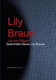 Gesammelte Werke Lily Brauns (eBook, ePUB)