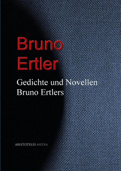 Gedichte und Novellen Bruno Ertlers (eBook, ePUB) - Ertler, Bruno