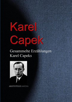 Gesammelte Erzählungen von Karel Capeks (eBook, ePUB) - Capek, Karel