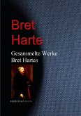 Gesammelte Werke Bret Hartes (eBook, ePUB)