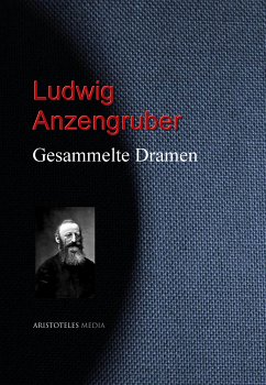 Gesammelte Dramen (eBook, ePUB) - Anzengruber, Ludwig