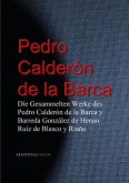 Die Gesammelten Werke des Pedro Calderón de la Barca (eBook, ePUB)