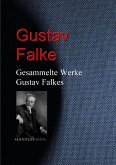 Gesammelte Werke Gustav Falkes (eBook, ePUB)