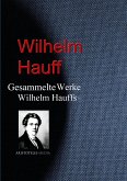 Gesammelte Werke Wilhelm Hauffs (eBook, ePUB)