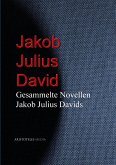 Gesammelte Novellen Jakob Julius Davids (eBook, ePUB)