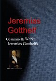 Gesammelte Werke Jeremias Gotthelfs (eBook, ePUB)