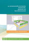 24. Assistententreffen der Bereiche Bauwirtschaft, Baubetrieb und Bauverfahrenstechnik