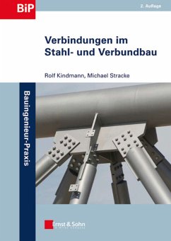 Verbindungen im Stahl- und Verbundbau (eBook, ePUB) - Kindmann, Rolf; Stracke, Michael