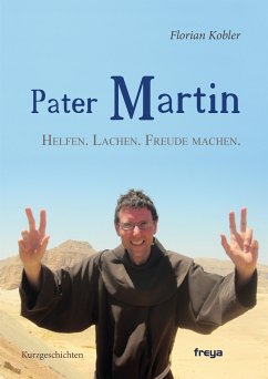 Pater Martin (eBook, ePUB) - Kobler, Florian