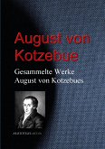 Gesammelte Werke August von Kotzebues (eBook, ePUB)