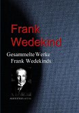 Gesammelte Werke Frank Wedekinds (eBook, ePUB)
