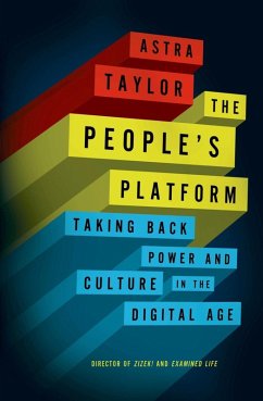 The People's Platform (eBook, ePUB) - Taylor, Astra