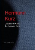 Gesammelte Werke des Hermann Kurz (eBook, ePUB)