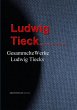 Gesammelte Werke Ludwig Tiecks (eBook,... - Bild 1