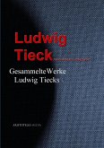 Gesammelte Werke Ludwig Tiecks (eBook, ePUB)