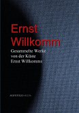 Gesammelte Werke von der Küste Ernst Willkomms (eBook, ePUB)