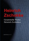 Gesammelte Werke Heinrich Zschokkes (eBook, ePUB)