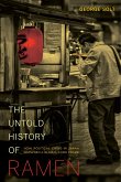 The Untold History of Ramen (eBook, ePUB)