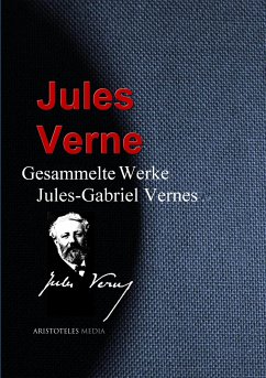 Gesammelte Werke Jules-Gabriel Vernes (eBook, ePUB) - Verne, Jules