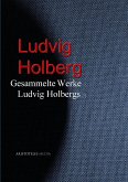 Gesammelte Werke Ludvig Holbergs (eBook, ePUB)