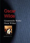 Gesammelte Werke Oscar Wildes (eBook, ePUB)