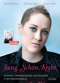 Jung. Schön. Krebs. (eBook, ePUB)