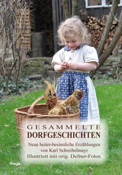 Gesammelte Dorfgeschichten (eBook, ePUB) - Schreibelmayr, Karl