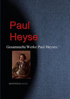 Gesammelte Werke Paul Heyses (eBook, ePUB) - Heyse, Paul