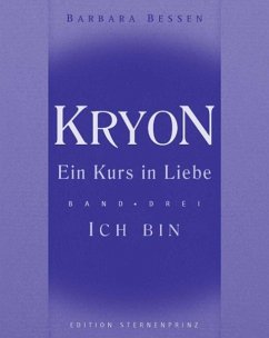Kryon - Ein Kurs in Liebe (eBook, ePUB) - Bessen, Barbara