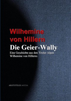 Die Geier-Wally (eBook, ePUB) - Hillern, Wilhemine von