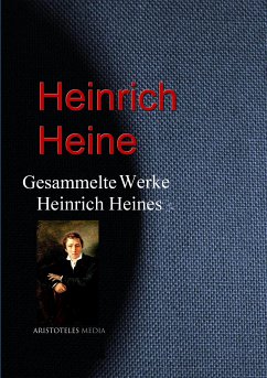 Gesammelte Werke Heinrich Heines (eBook, ePUB) - Heine, Heinrich