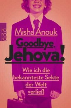 Goodbye, Jehova! - Anouk, Misha