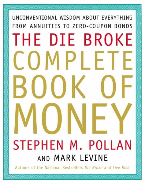 Die Broke Complete Book of Money (eBook, ePUB) Die Broke Complete Book of Money (eBook, ePUB)