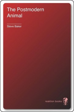Postmodern Animal (eBook, ePUB) - Baker, Steve