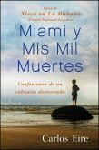 Miami y Mis Mil Muertes (eBook, ePUB)