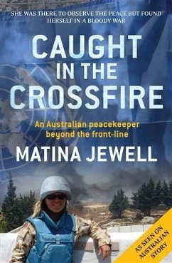 Caught in the Crossfire (eBook, ePUB) - Jewell, Matina